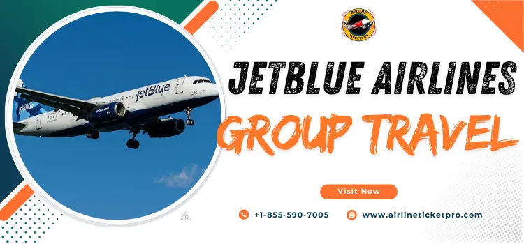 JetBlue Airlines Group Travel